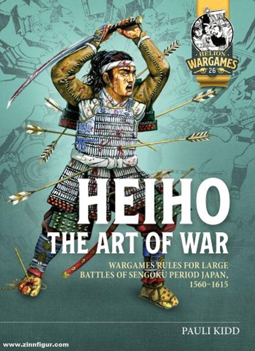 HELION & Company Kidd, Pauli: Heiho. The art of war