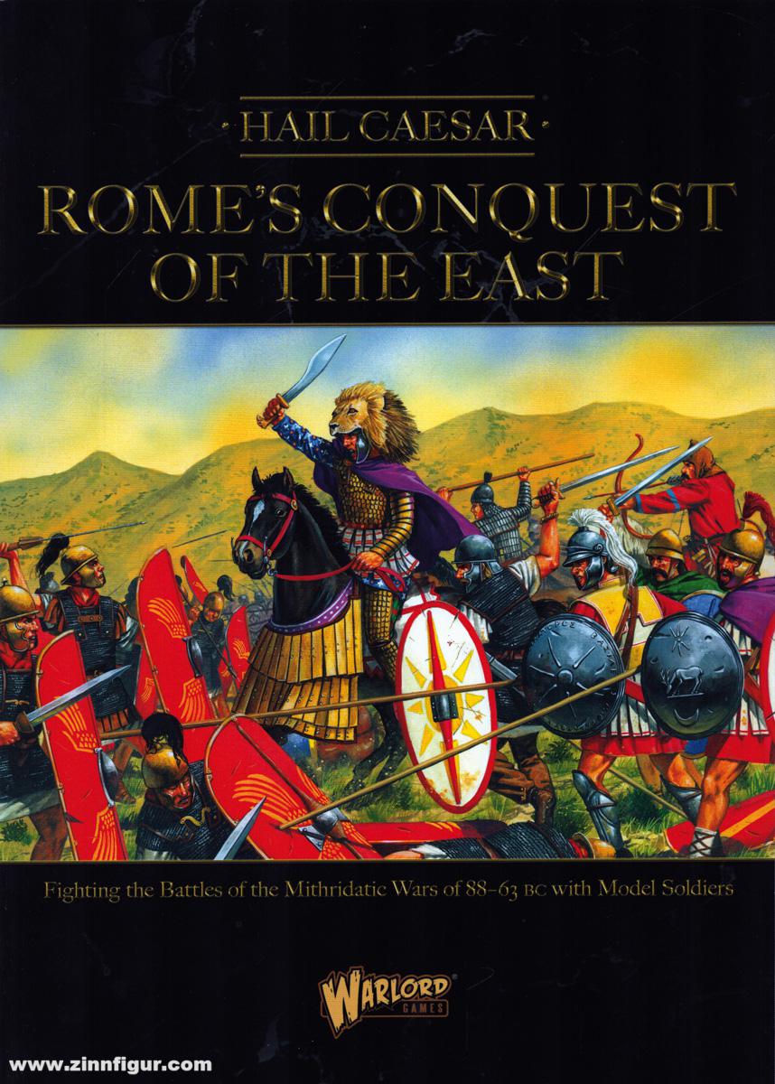 Warlord Games Grayston, Rob: Hail Caesar. Rome's Conquest of the East