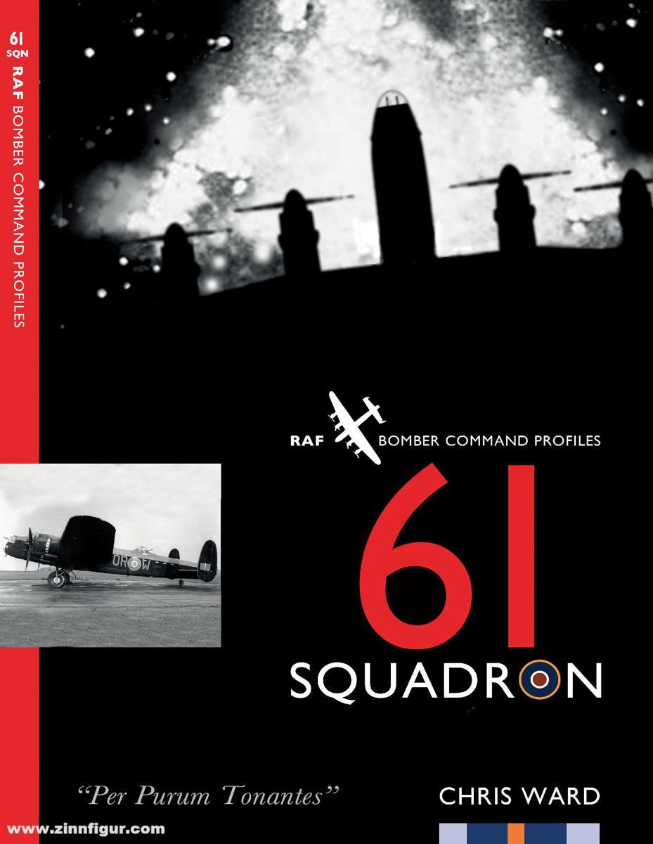 Aviation Books Limited Ward, Chris: RAF Bomber Command Profiles. 61 Squadron
