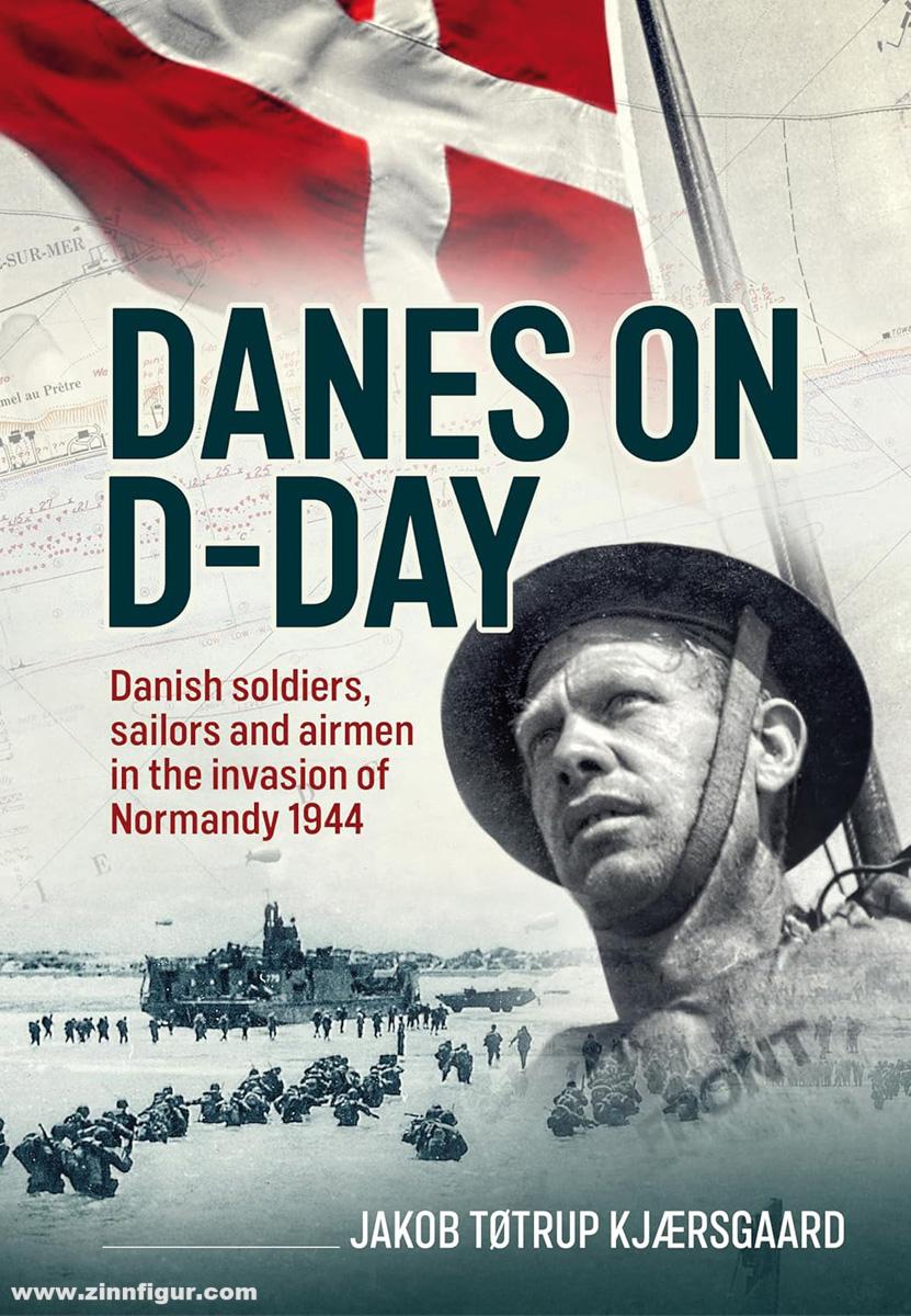 HELION & Company Kjaersgaard, Jakob Totrup: Danes on D-Day