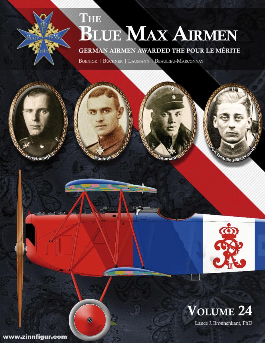 Aeronaut Books Bronnenkant, Lance J.: Blue Max Airmen. German Airmen Awarded the Pour le Mérit. Band 24: Boenigk - Büchner - Laumann - Beaulieu-Marconnay