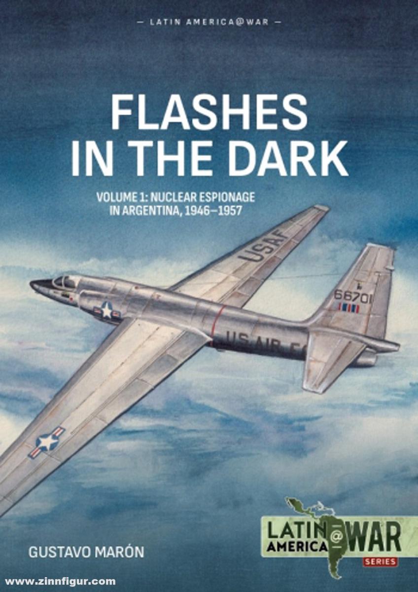 HELION & Company Marón, Gustavo: Flashes in the Dark. Band 1: Nuclear espionage in Argentina, 1946-1957