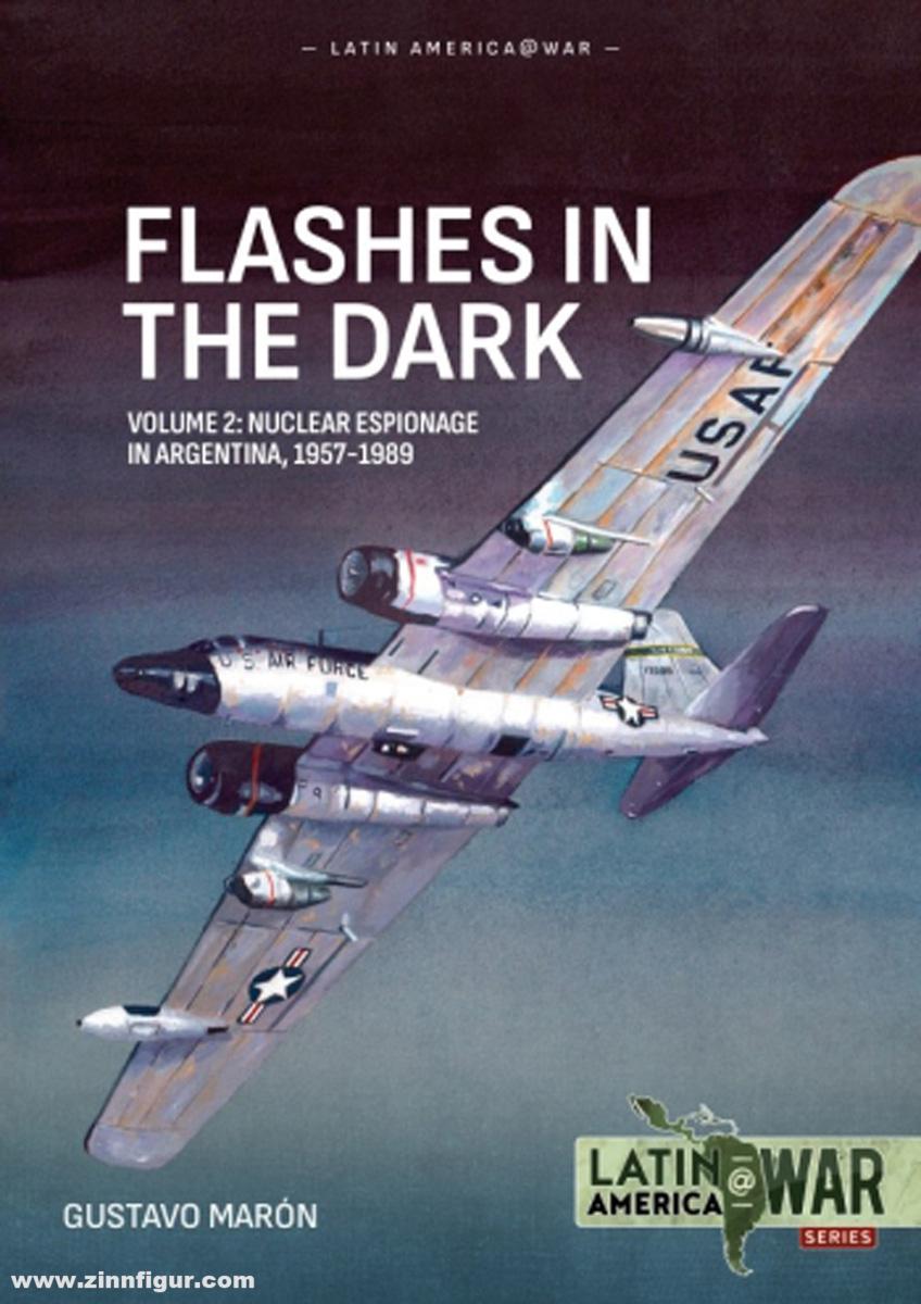 HELION & Company Marón, Gustavo: Flashes in the Dark. Band 2: Nuclear espionage in Argentina, Nuclear espionage in Argentina, 1957-1989