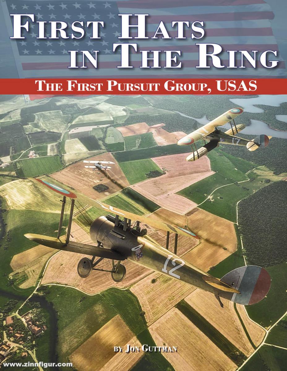 Aeronaut Books Guttman, Jon: First Hats in the Ring