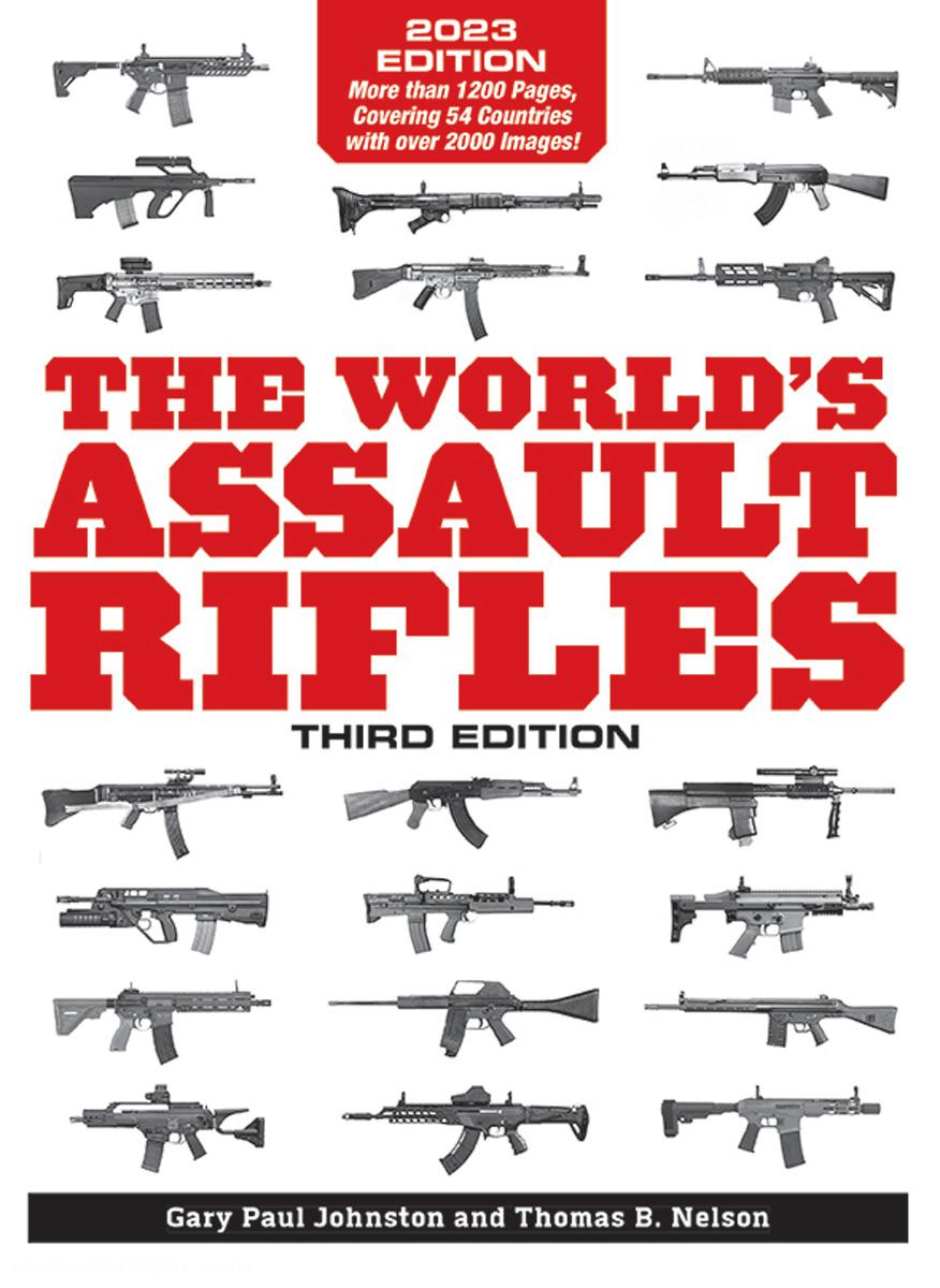 Chipotle Publishing LLC Johnston, Gary Paul/Nelson, Thomas B.: The World's Assault Rifles