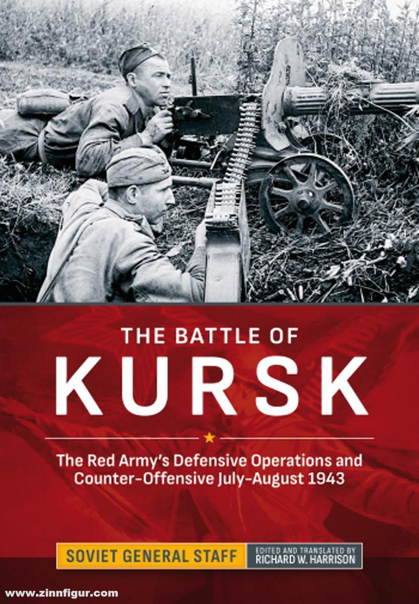 HELION & Company Harrison, Richard W.: The Battle of Kursk