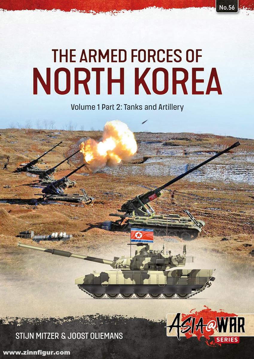 HELION & Company Mitzer, Stijn/Oliemans, Joost: The Armed Forces of North Korea. Band 1, Teil 2: Tanks and Artillery