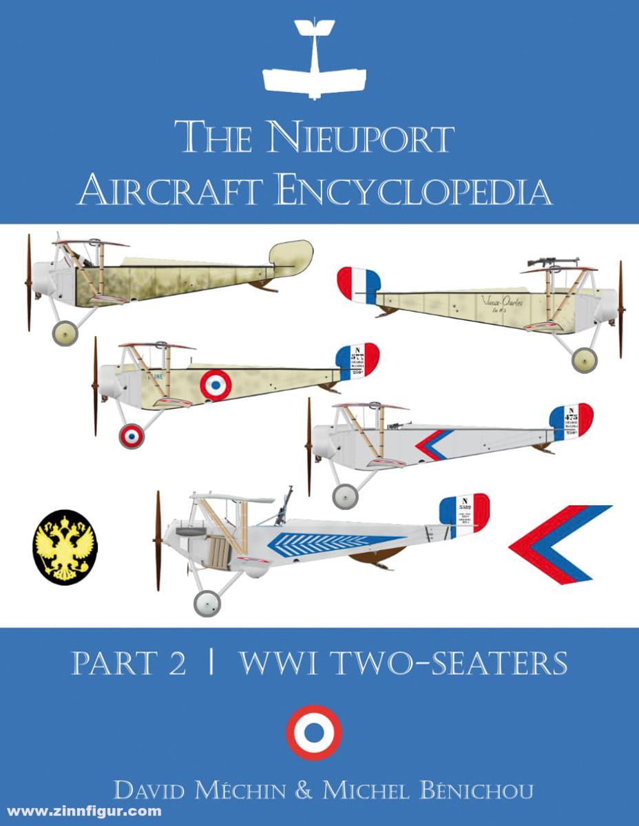 Aeronaut Books Méchin, David/Bénichou, Michel: The Nieuport Aircraft Encyclopedia. Teil 2: WWI Two-Seaters