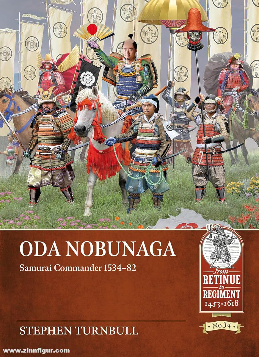HELION & Company Turnbull, Stephen: Oda Nobunaga