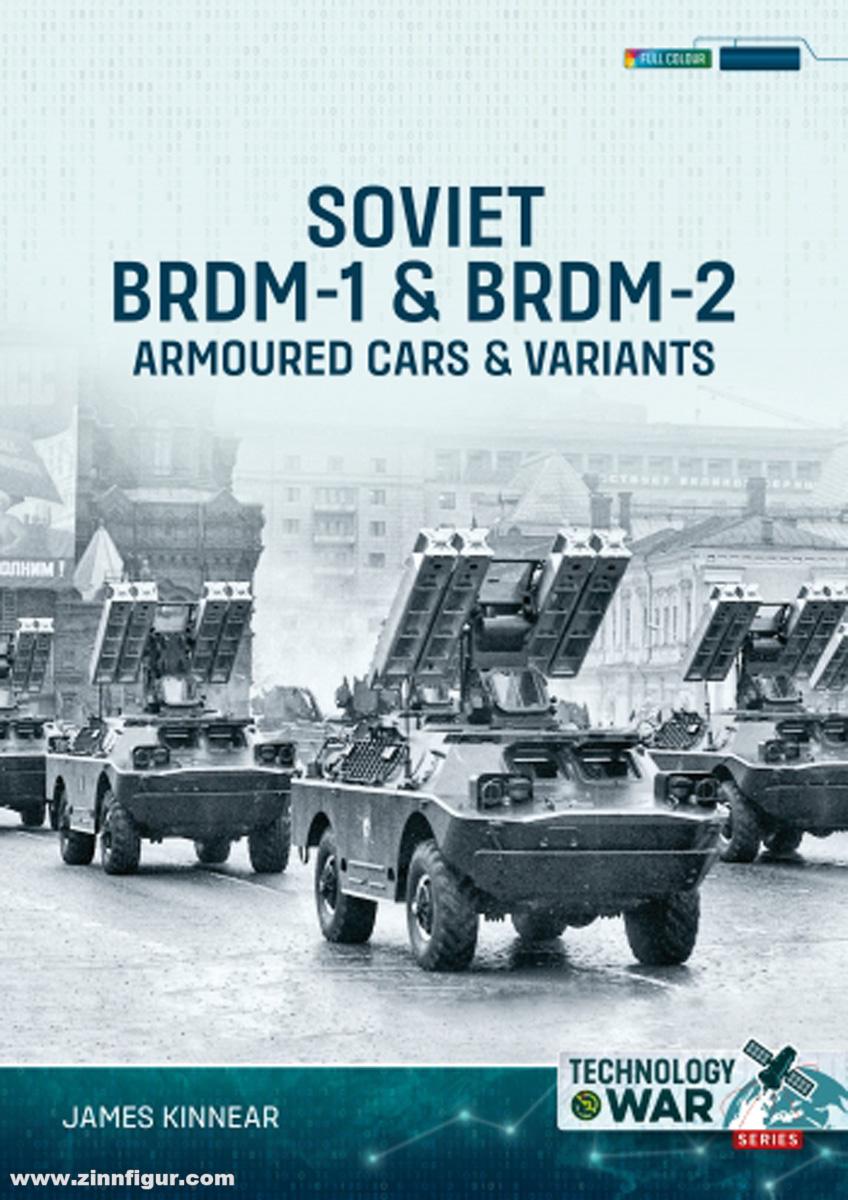 HELION & Company Kinnear, James: Soviet BRDM-1 & BRDM-2 Armoured Cars & Variants