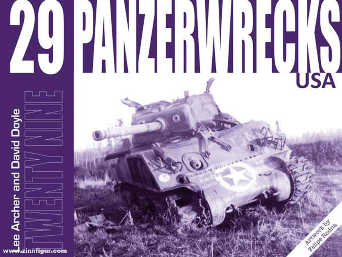 Panzerwrecks Archer, Lee/Doyle, David/Rodna, Felipe (Illustr.): Panzerwrecks. Band 29: USA