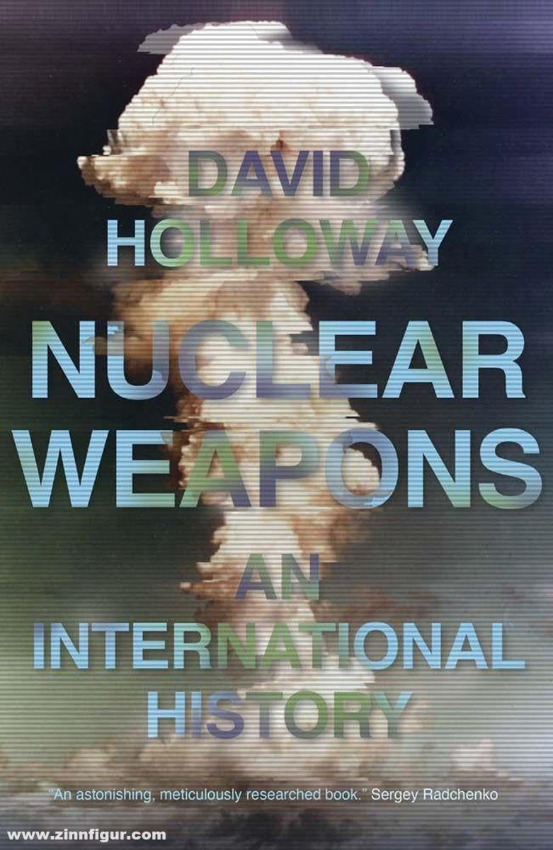 Yale University Press Holloway, David: Nuclear Weapons