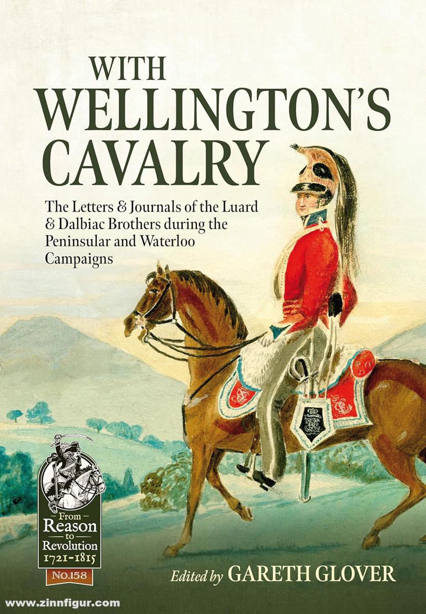 HELION & Company Glover, Gareth: With Wellington's Cavalry