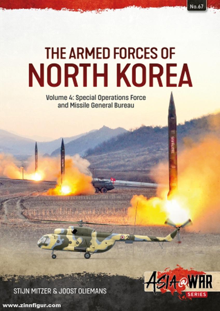 HELION & Company Mitzer, Stijn/Oliemans, Joost: Armed Forces of North Korea. Band 4: Special Operations Force and Missile General Bureau