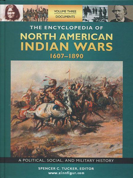 Tucker, S. C.: The Encyclopedia of north american Indian Wars 1607-1890. A Political, Social, and Military History. 3 Bände