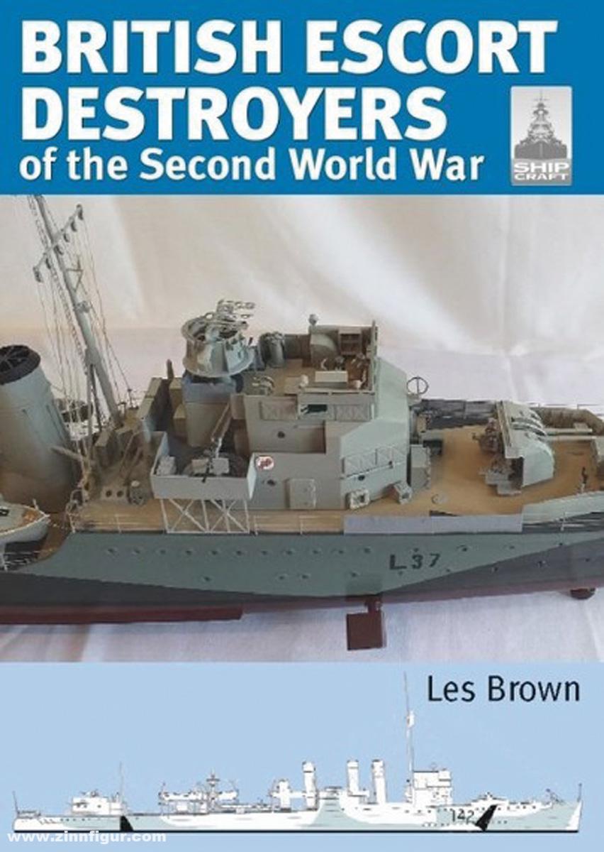 Pen & Sword Books Brown, Les: British Escort Destroyers of the Second World War