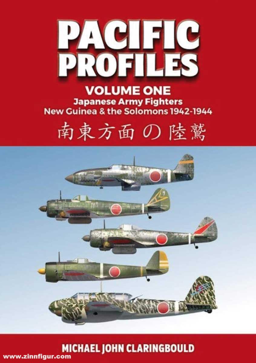 Avonmore books Claringbould, Michael/Tagaya, Osamu: Pacific Profiles. Band 1: Japanese Army Fighters, New Guinea & Solomons 1942-44