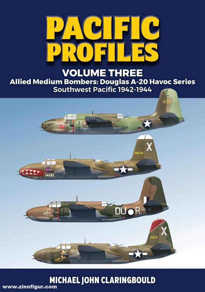 Avonmore books Claringbould, Michael J.: Pacific Profiles. Band 3: Allied Medium Bombers: Douglas A-20 Havoc Series Southwest Pacific 1942-1944