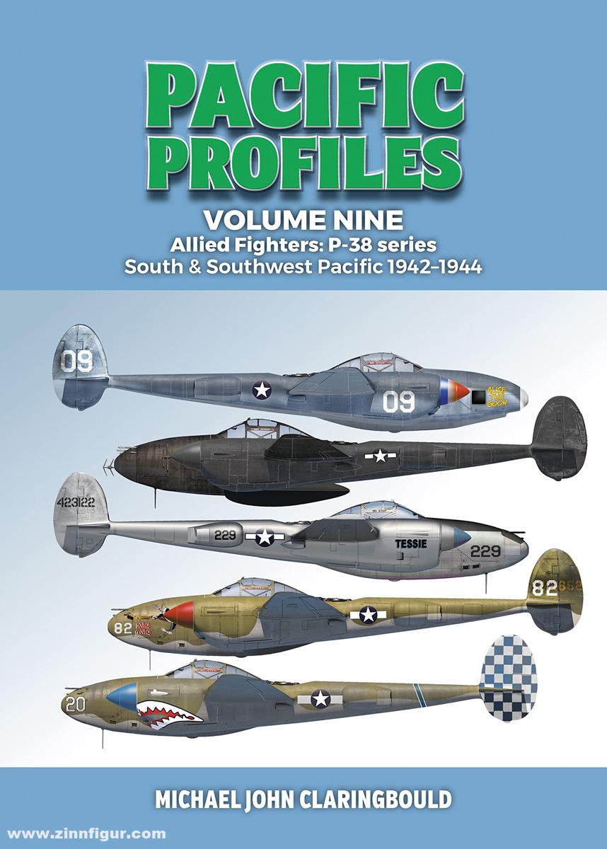 Avonmore books Claringbould, Michael J.: Pacific Profiles. Band 9: Allied Fighters: P-38 series. South & Southwest Pacific 1942-1944