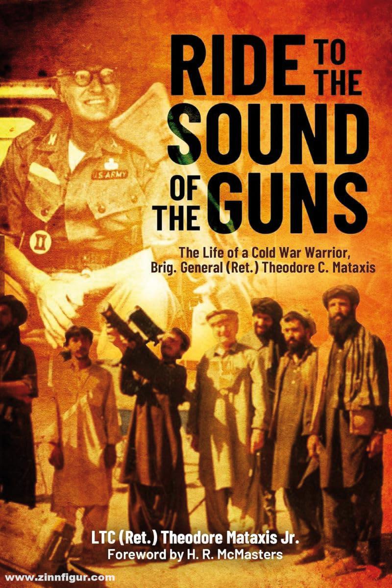 Casemate Publishing Mataxis Jr., Theodore C.: Ride to the Sound of the Guns