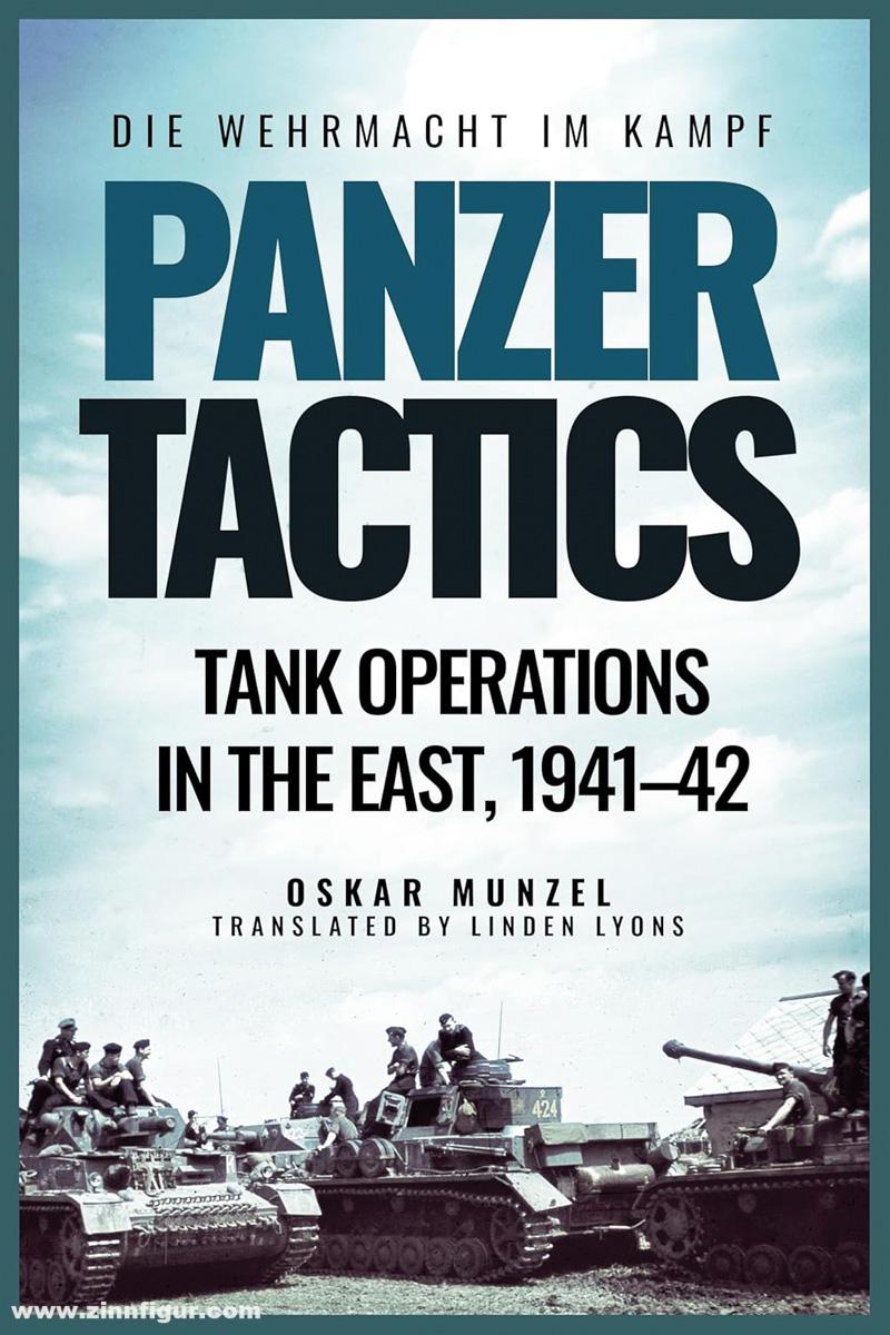 Casemate Publishing Munzel, Oskar: Panzer Tactics