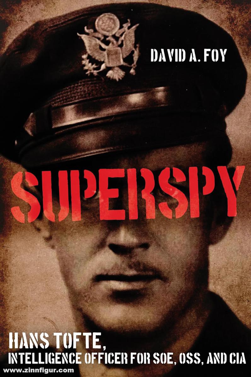 Casemate Publishing Foy, David A.: Superspy