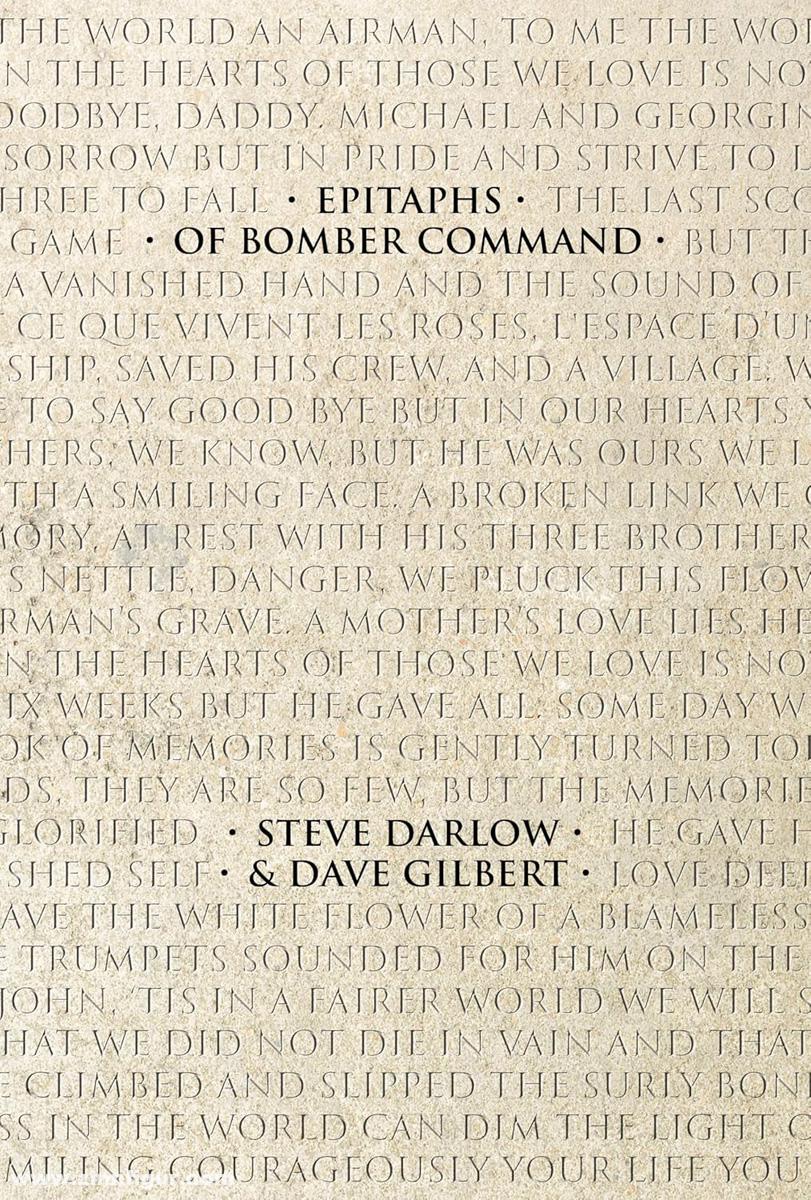 Casemate Publishing Darlow, Steve/Gilbert, Dave: Epitaphs of Bomber Command