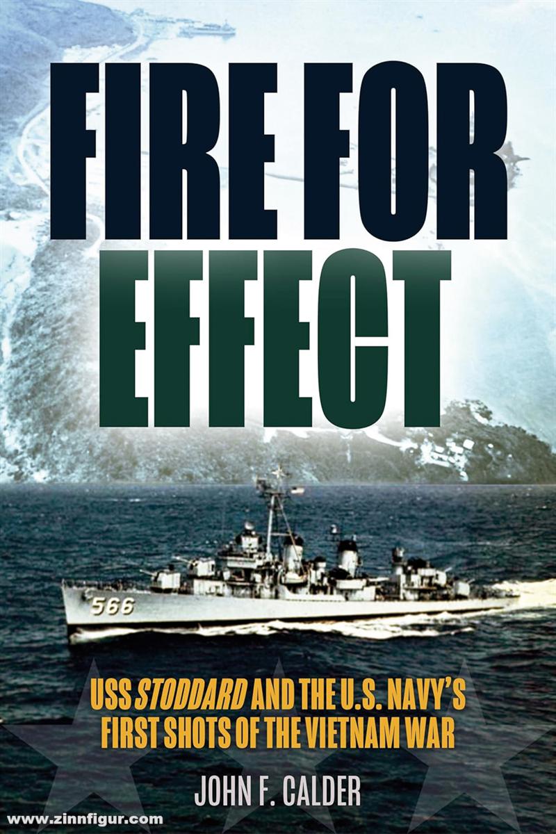 Casemate Publishing Calder, John F.: Fire for Effect