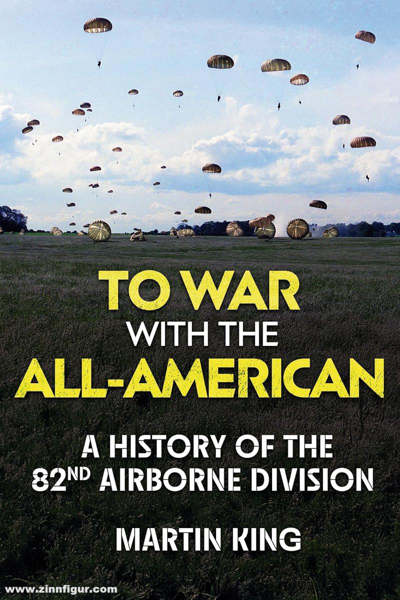 Casemate Publishing King, Martin: To War With the All-American