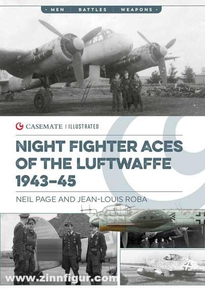 Casemate Publishing Page, Neil / Roba, Jean-Louis: Luftwaffe Night Fighter Aces 1943-45