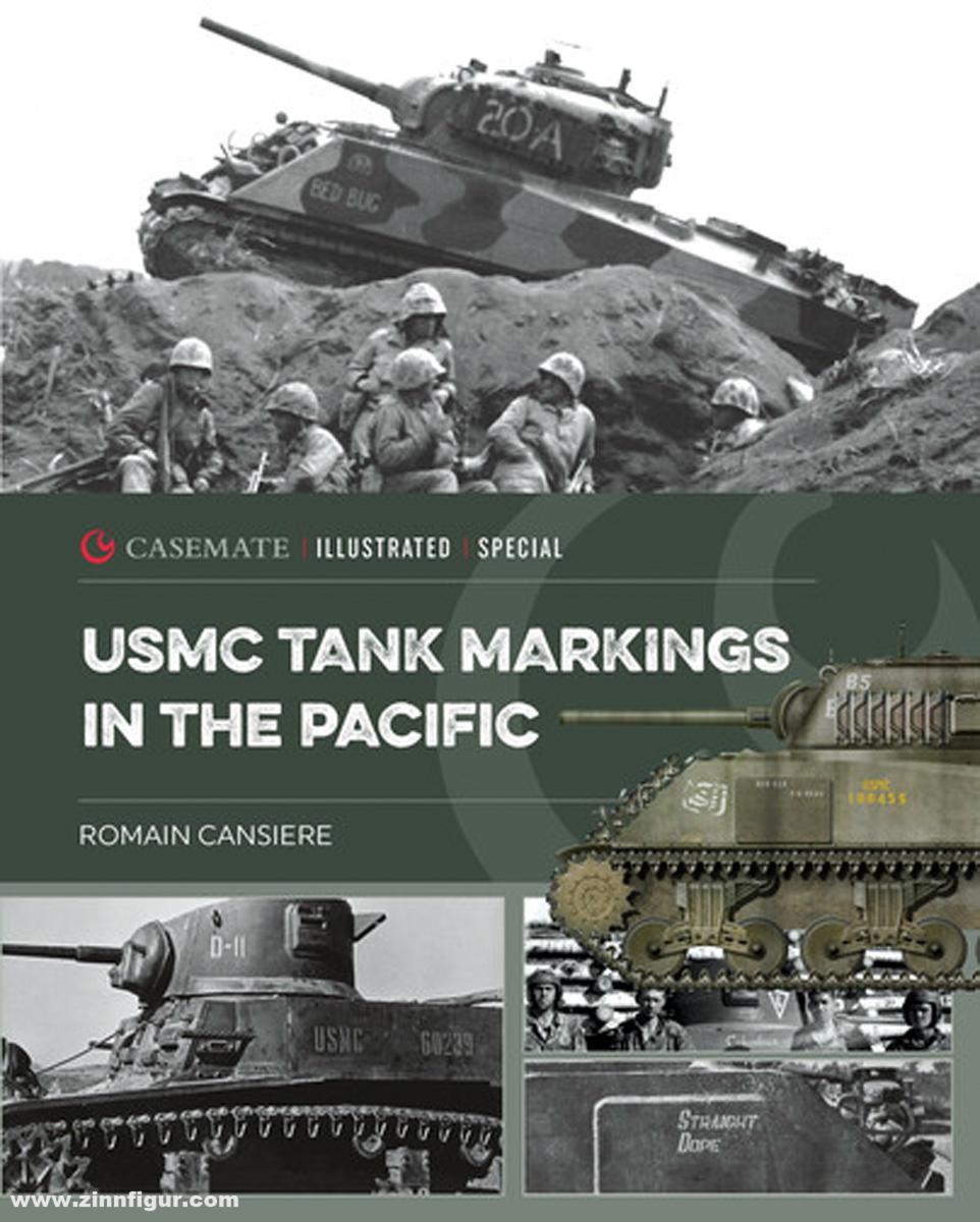 Casemate Publishing Cansiere, Romain: USMC Tank Markings in the Pacific