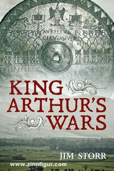 HELION & Company Storr, J.: King Arthur's Wars