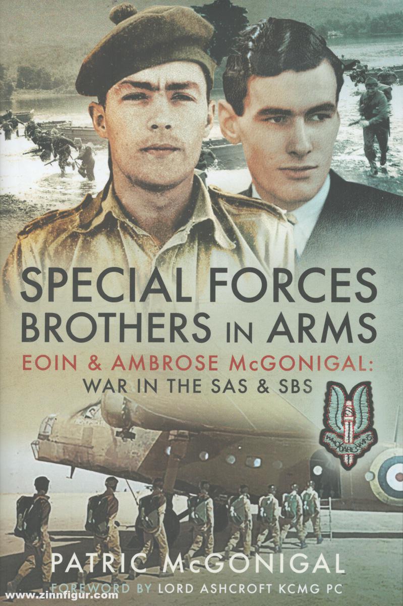 Pen & Sword Books McConigal, Patric: Special Forces Brothers in Arms. Eoin & Ambrose McGonigal: War in the SAS & SBS
