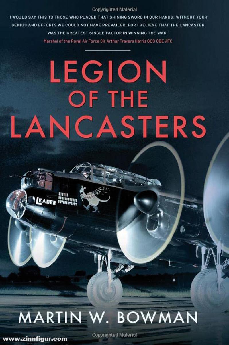Pen & Sword Books Bowman, Martin W.: Legion of the Lancaster