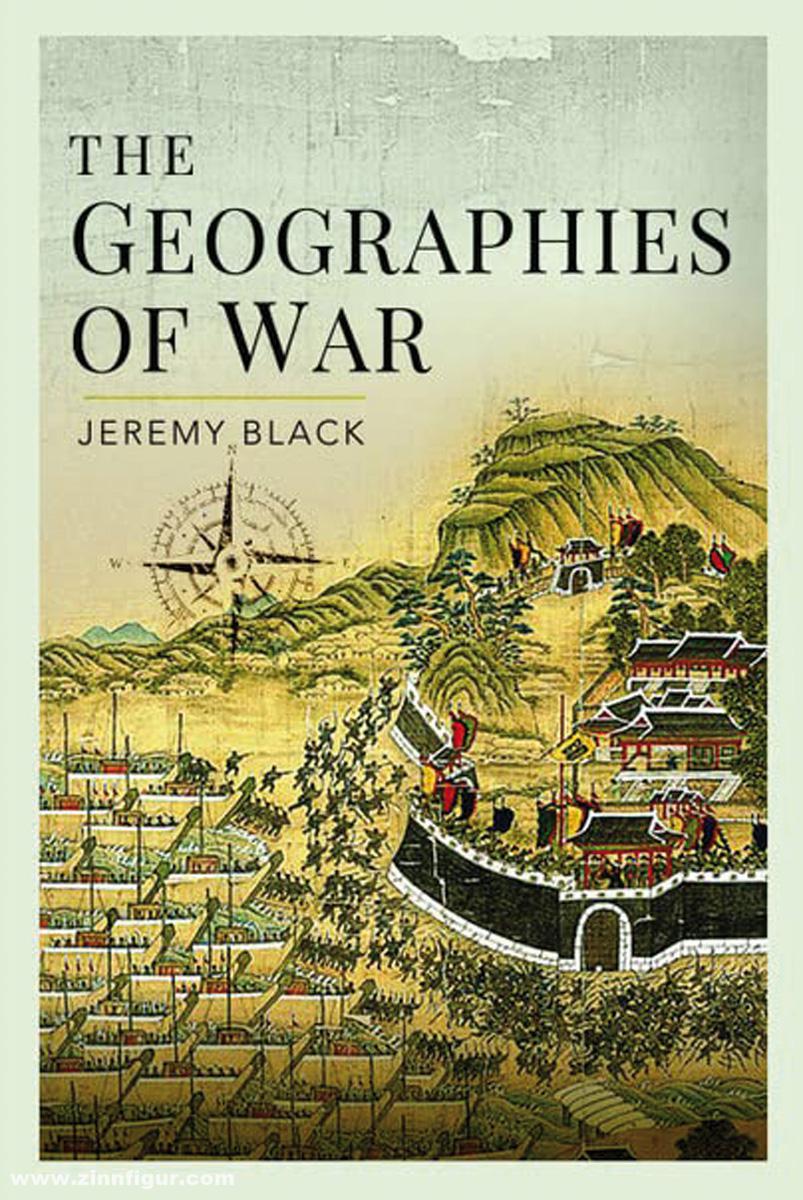 Pen & Sword Books Black, Jeremy: The Geographies of War