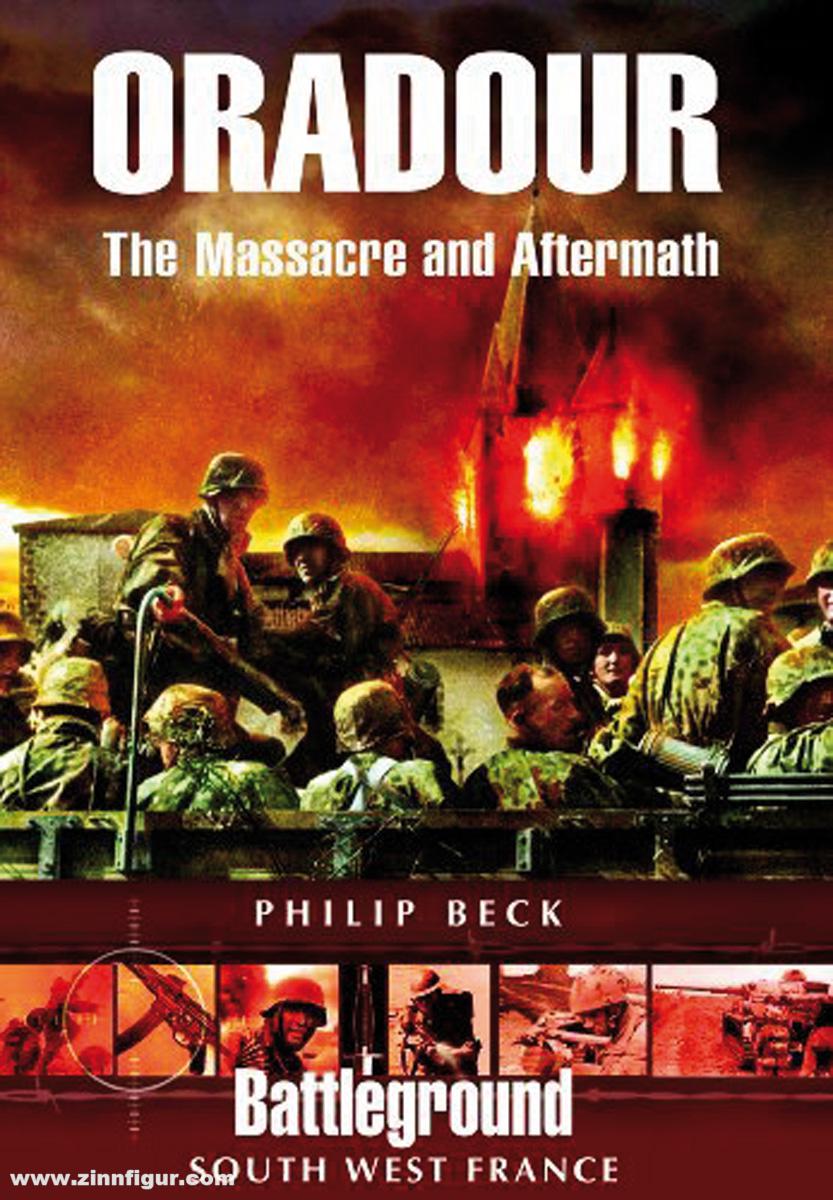 Pen & Sword Books Beck, P.: Oradour. The Death of a Village