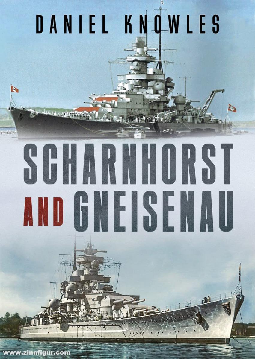 Fonthill Media Knowles, Daniel: Scharnhorst and Gneisenau