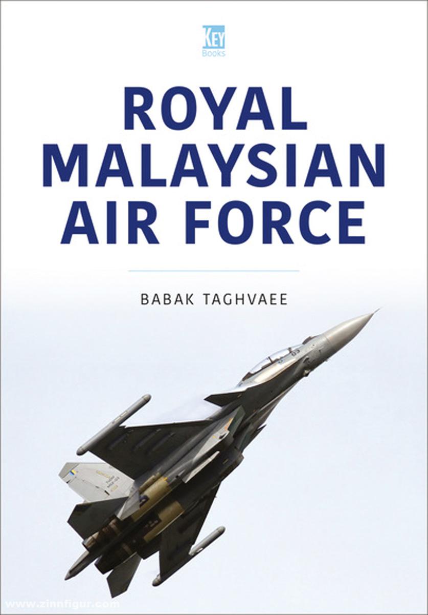 Key Publishing Taghvaee, Babak: Royal Malaysian Air Force