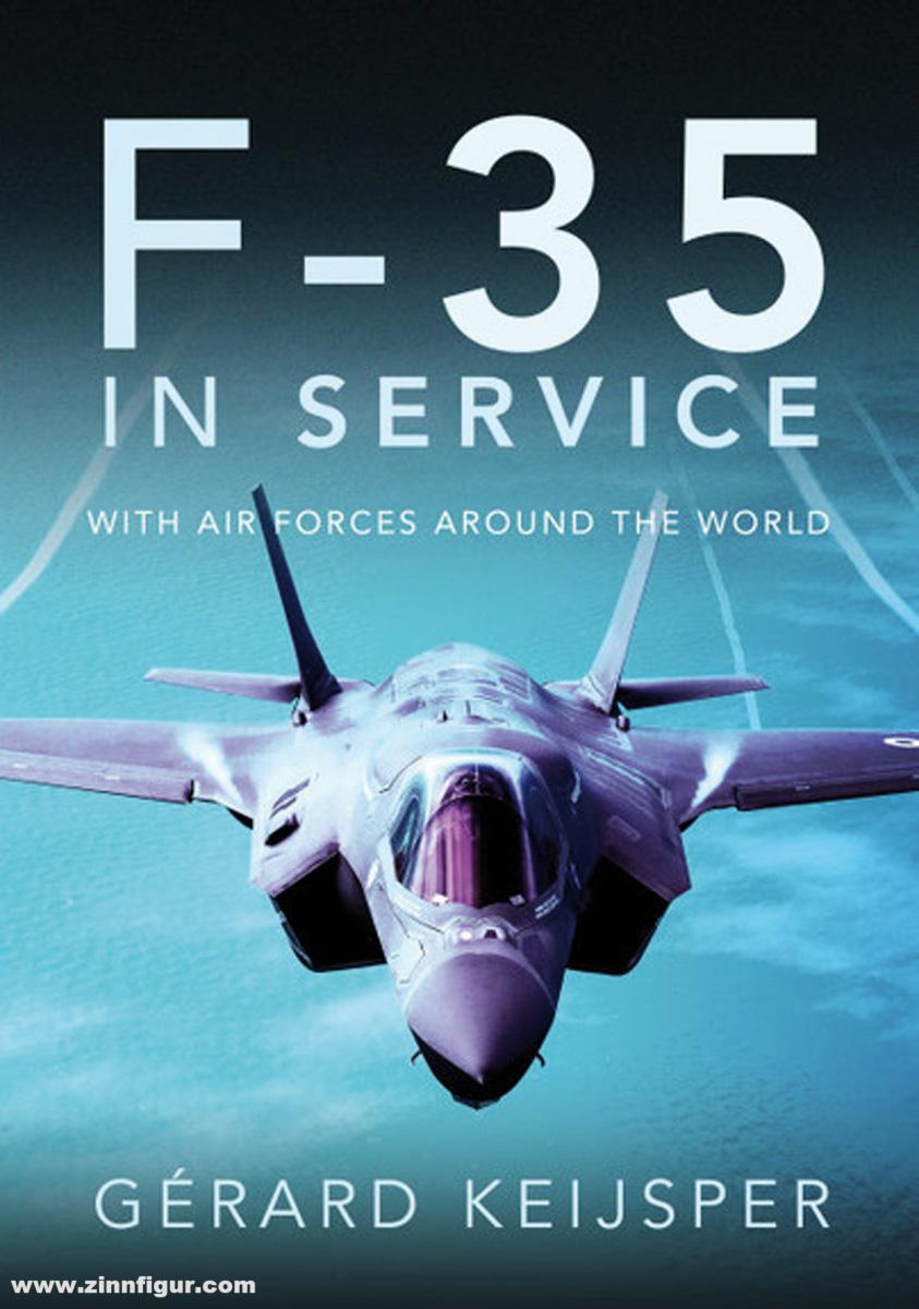 Pen & Sword Books Keijsper, Gerard: F-35 in Service with Air Forces Around the World