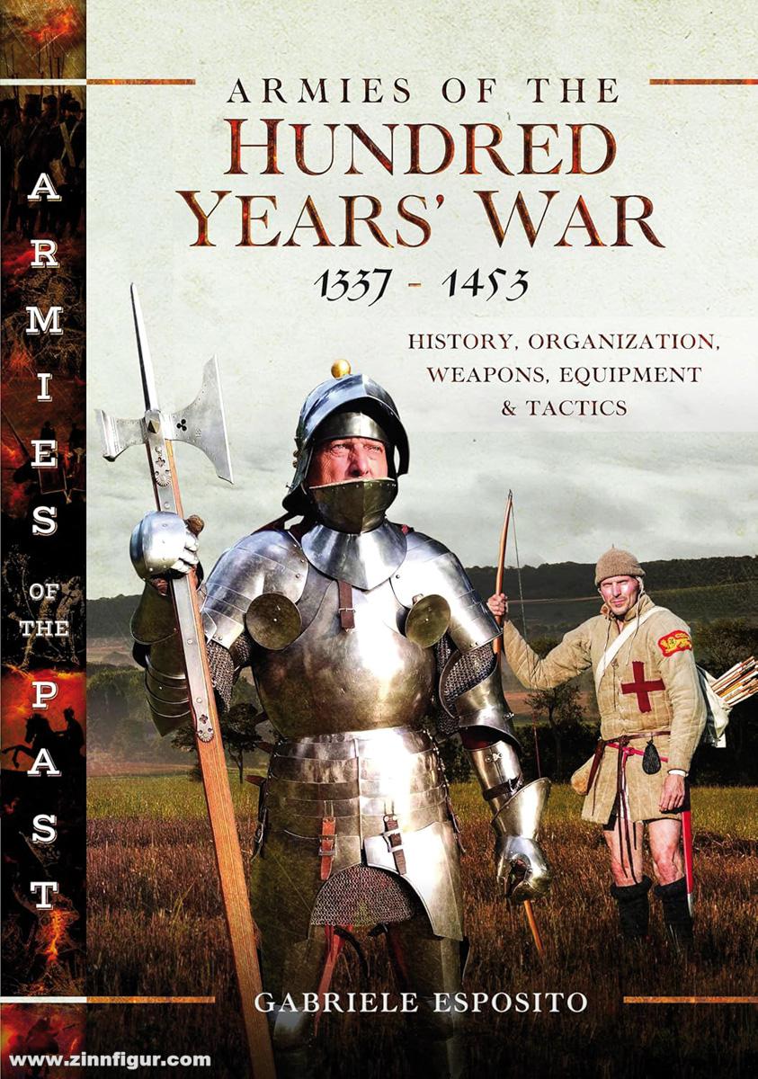 Pen & Sword Books Esposito, Gabriele: Armies of the Hundred Years' War 1337-1453