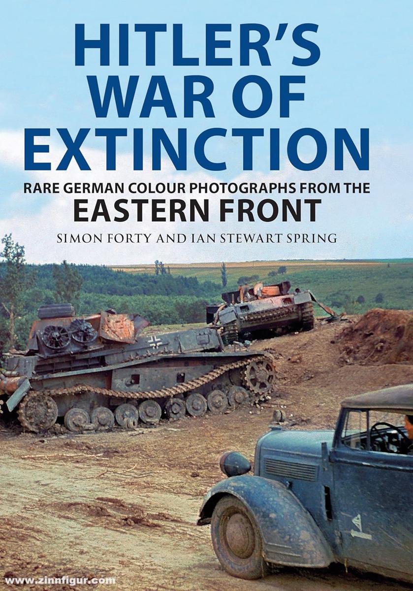 Pen & Sword Books Forty, Simon/Spring, Ian: Hitler's War of Extinction