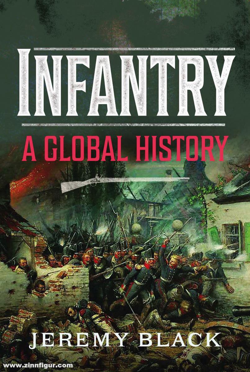 Pen & Sword Books Black, Jeremy: Infantry