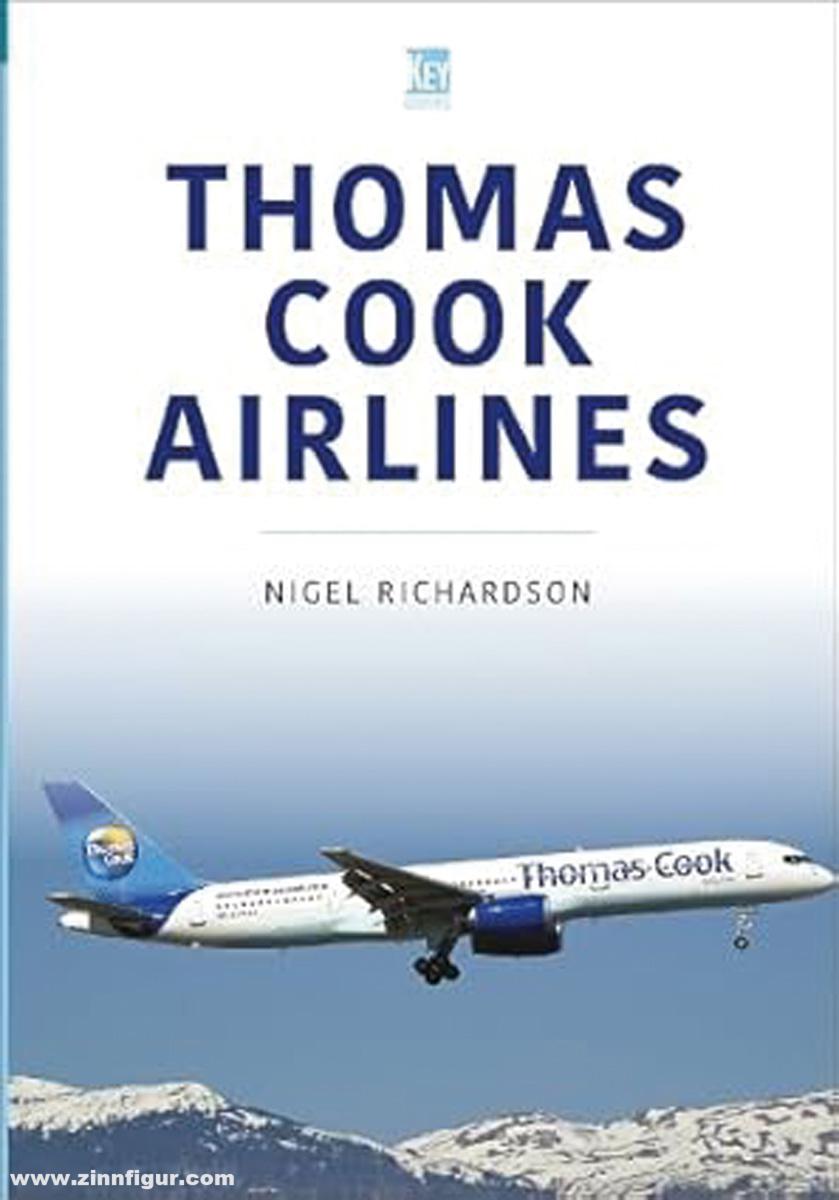 Key Publishing Richardson, Nigel: Thomas Cook Airlines