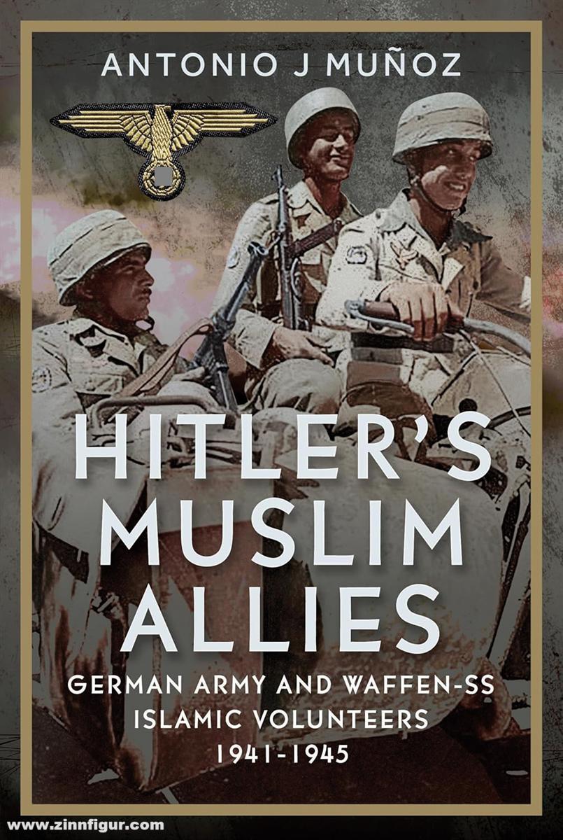 Frontline Books Munoz, Antinio J.: Hitler's Muslim Allies