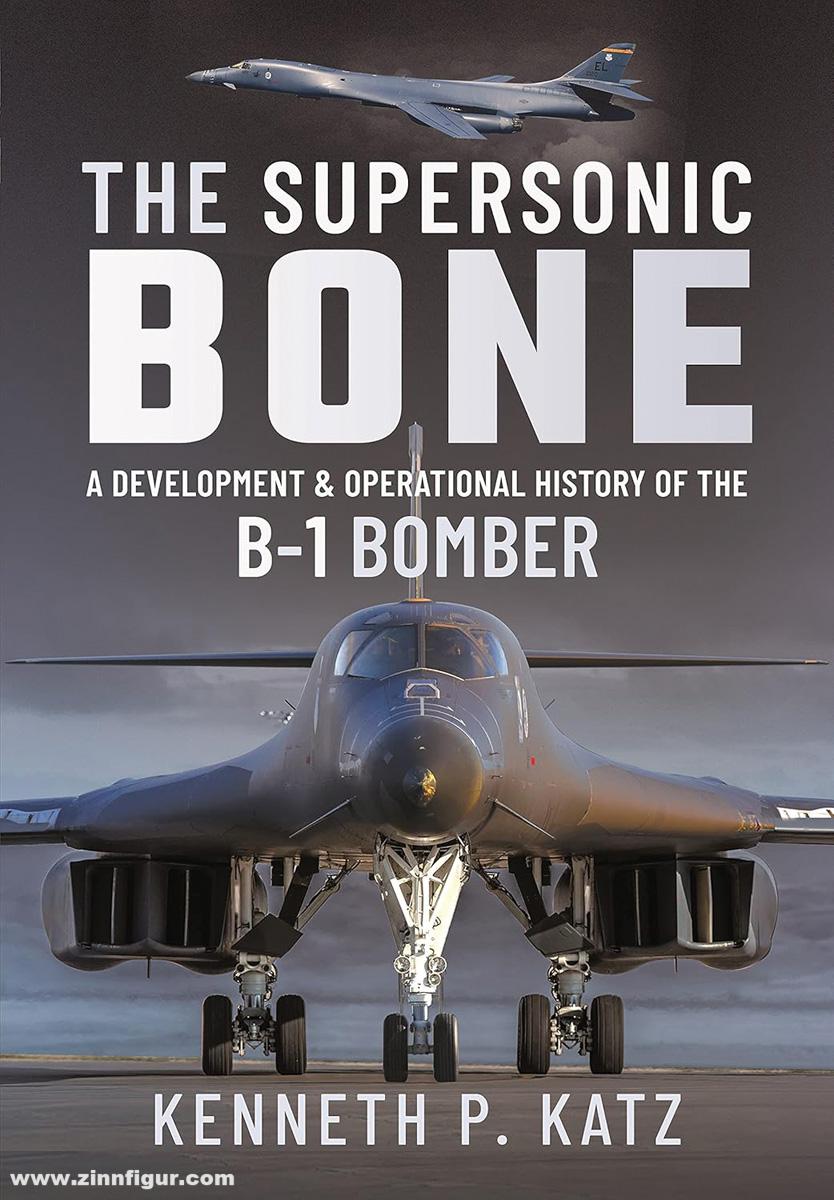 Pen & Sword Books Katz, Kenneth P.: The Supersonic Bone