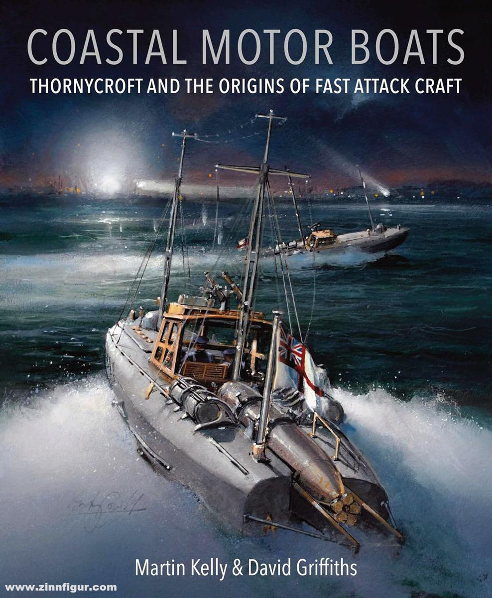 Pen & Sword Books Kelly, Martin/Griffiths, David: Coastal Motor Boats