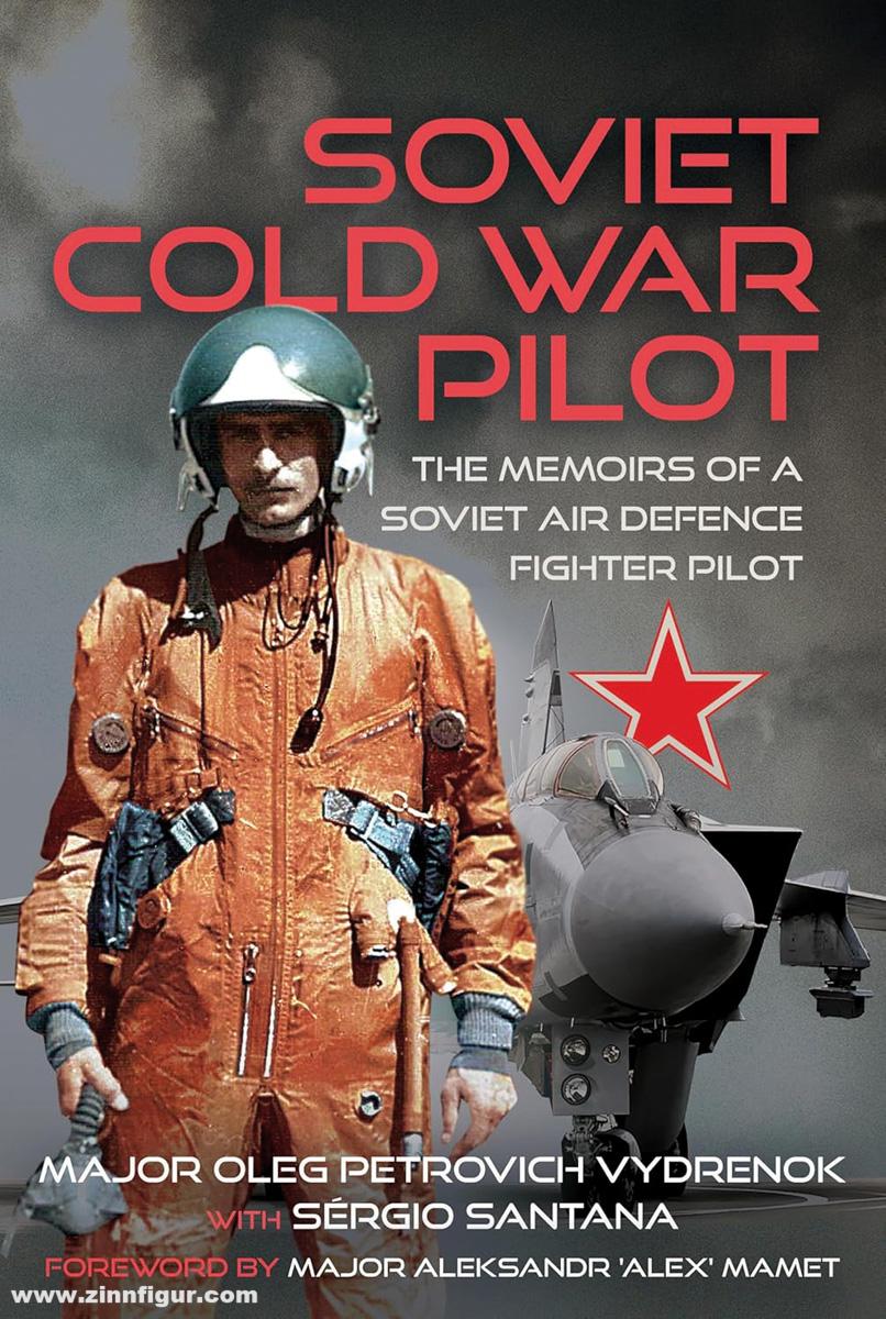 Pen & Sword Books Santana, Sérgio/Vydrenok, Oleg: Soviet Cold War Pilot