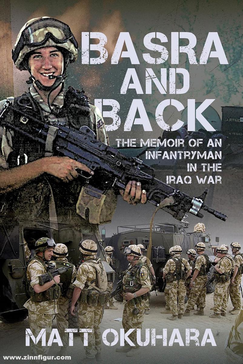 Pen & Sword Books Okuhara, Matt: Basra and Back