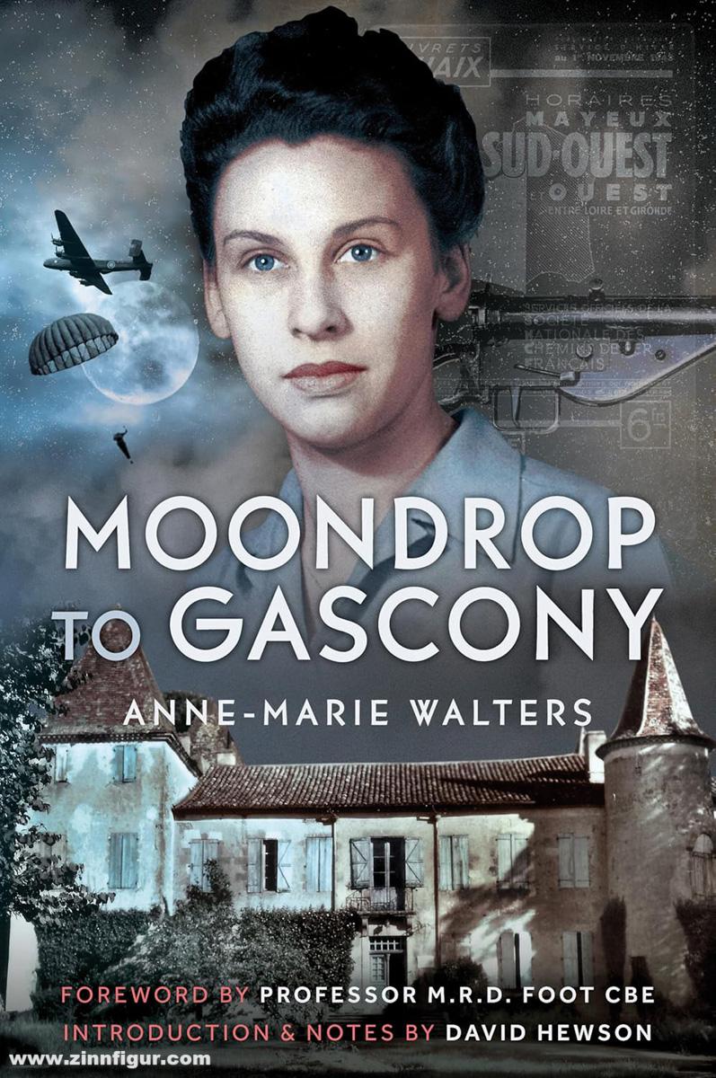 Pen & Sword Books Walters, Anne-Marie: Moondrop to Gascony
