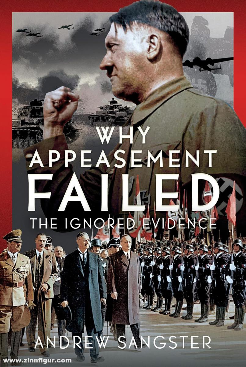 Pen & Sword Books Sangster, Andrew: Why Appeasement failed